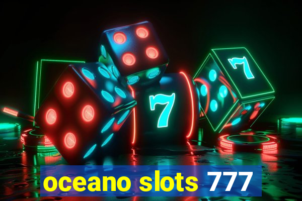 oceano slots 777